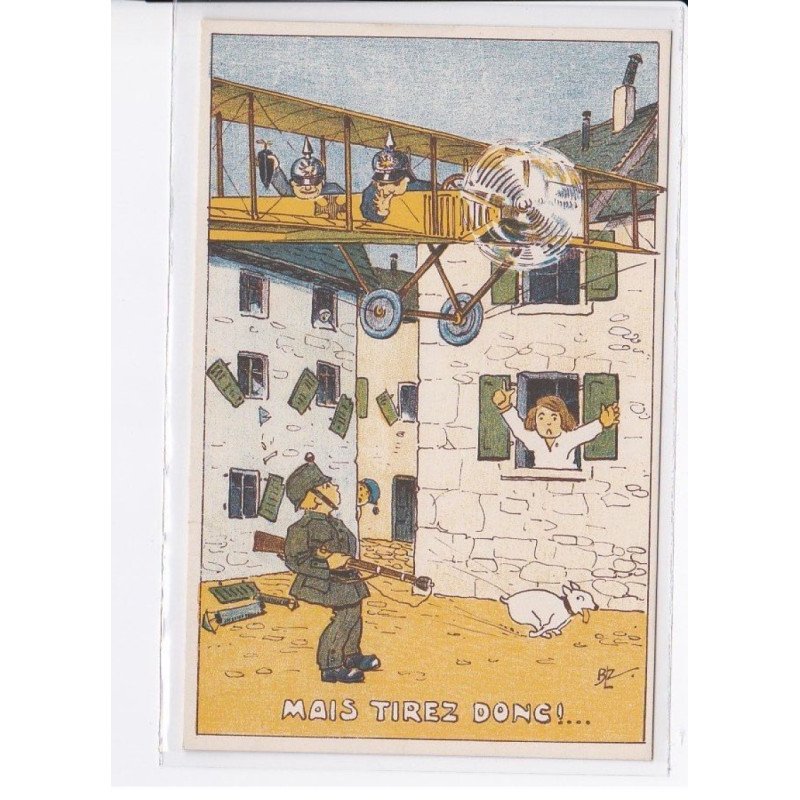 MILITAIRE: caricature illustrateurs mais tirez donc!, avion, aviation - très bon état