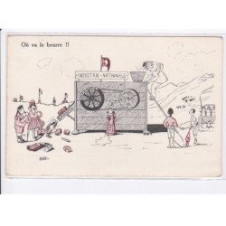 MILITAIRE: caricature illustrateurs où va le beurre!!, industrie nationale - très bon état