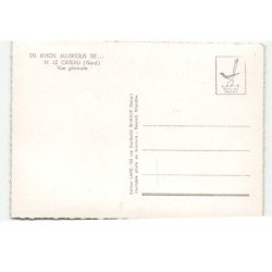 LE CATEAU: vue générale vue aérienne 10X15 - très bon état