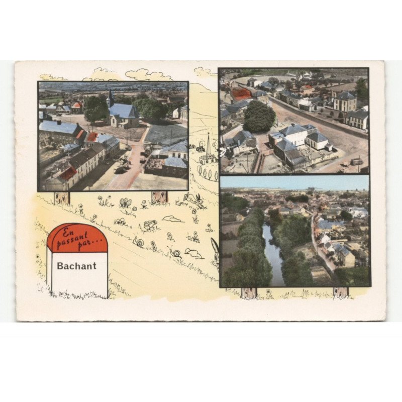 BACHANT: en passant pas... vue aérienne 10X15 - tres bon etat