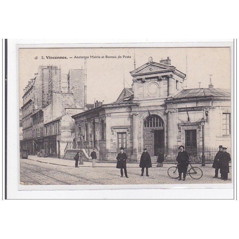 VINCENNES : ancienne mairie et bureau de poste - tres bon etat