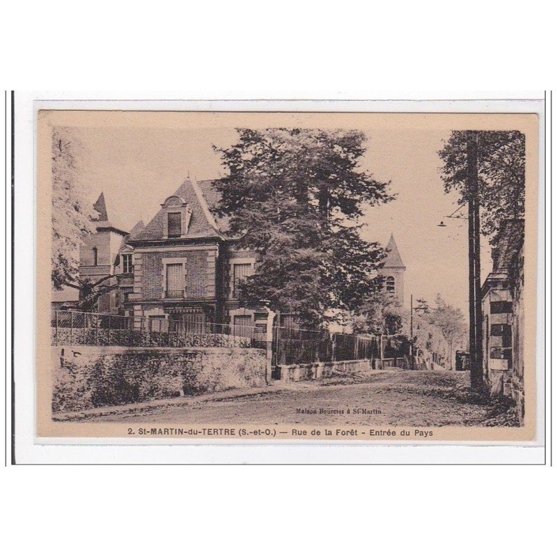St-MARTIN-du-TERTRE : rue de la foret, entrée du pays - tres bon etat