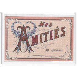 DORMONT : mes amitiés - tres bon etat