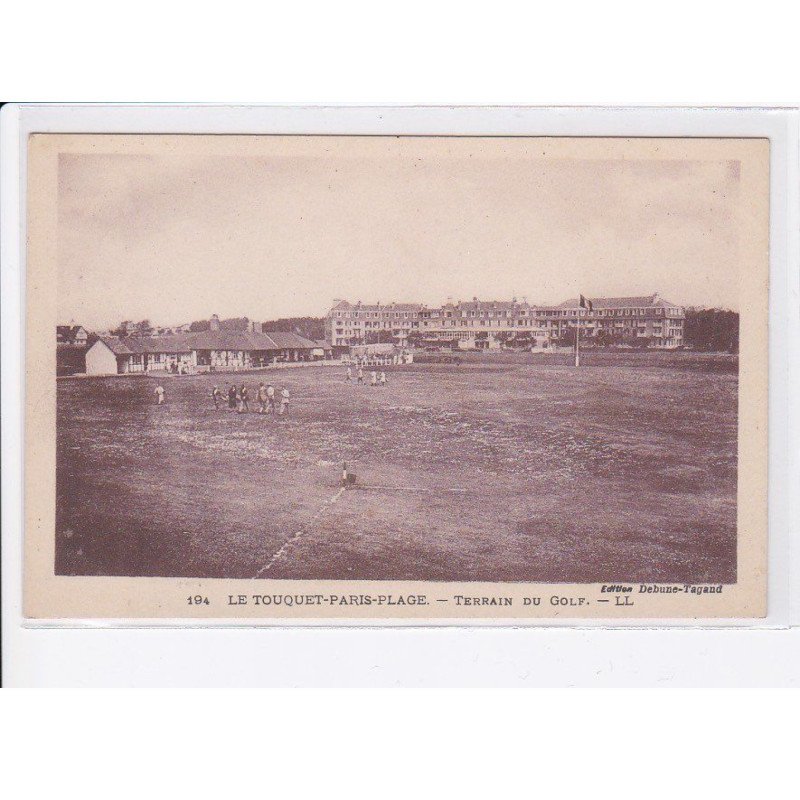 LE TOUQUET-PARIS-PLAGE: terrain du golf - très bon état
