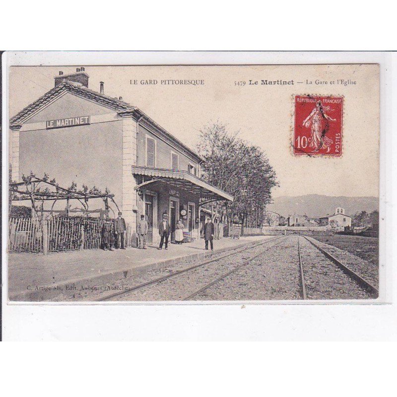 LE MARTINET: la gare et l'église - très bon état
