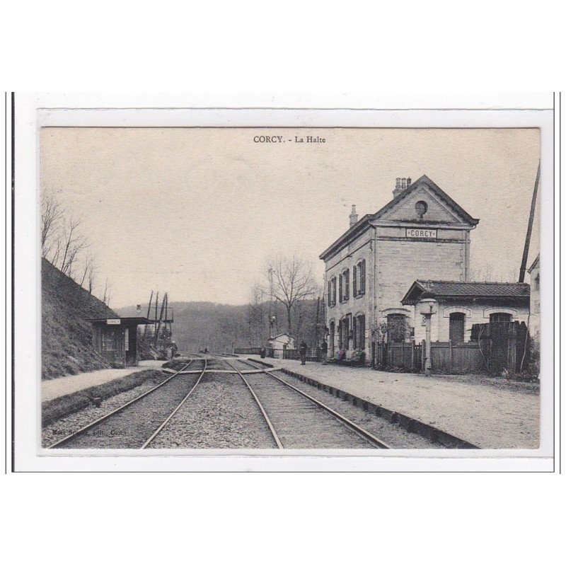 CORCY : la halte, la gare - tres bon etat