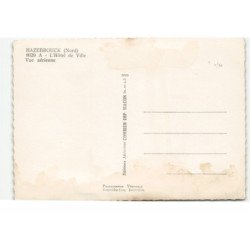 HAZEBROUCK: l'hôtel de ville vue aérienne 11X15 - très bon état