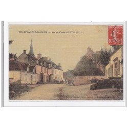 VILLEFRANCHE-D'ALLIER : rue de cosne-sur-l'oeil - tres bon etat