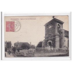 BREVONNES : eglise et rue de champagne - tres bon etat