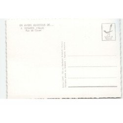 ESTAIRES: rue de cassel vue aérienne 10X15 - très bon état