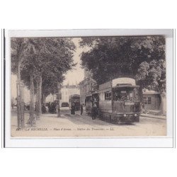 LA ROCHELLE : place d'armes, station des tramways - tres bon etat