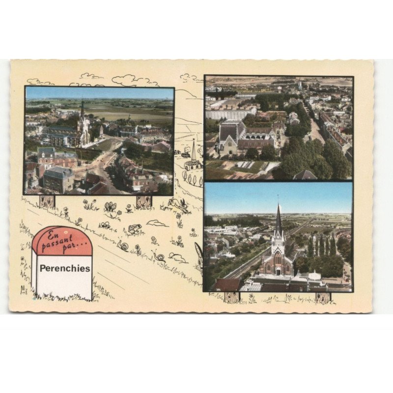 PERENCHIES: en passant par... vue aérienne 10X15 - très bon état