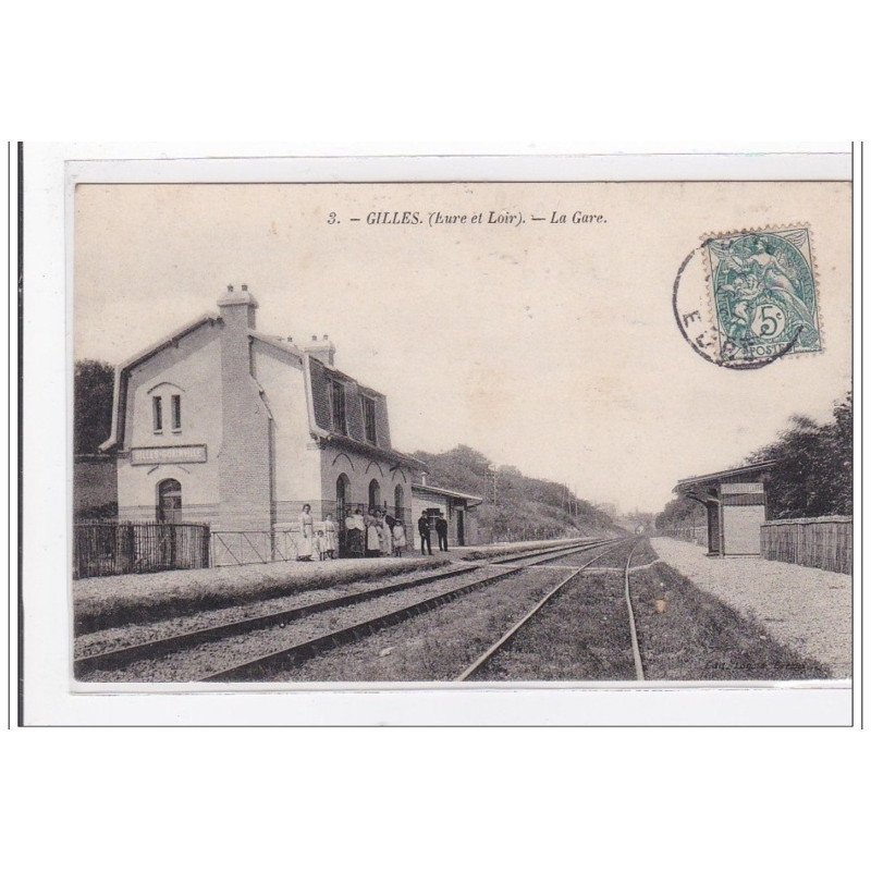 GILLES : la gare - tres bon etat