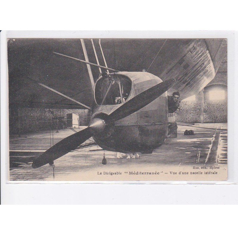 CUERS: le dirigeable "méditerranée" vue d'une nacelle latérale, aviation - très bon état