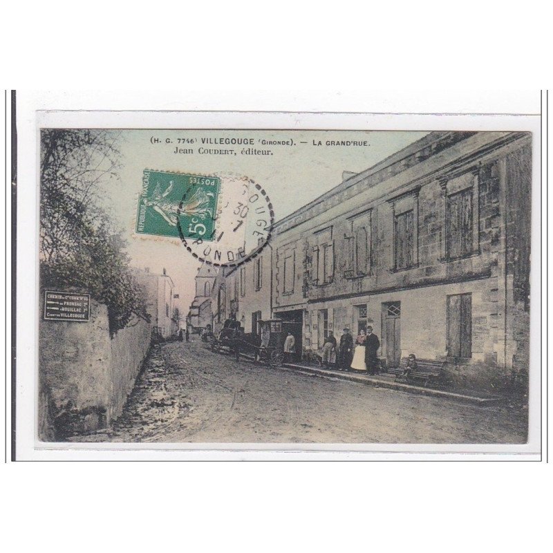 VILLEGOUGE : la grand'rue - etat