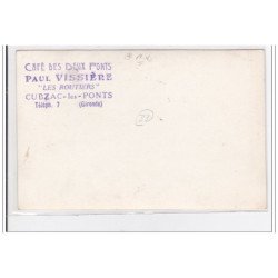 CUBZAC-les-PONTS : café des deux ponts, paul vissiere, les routiers - tres bon etat