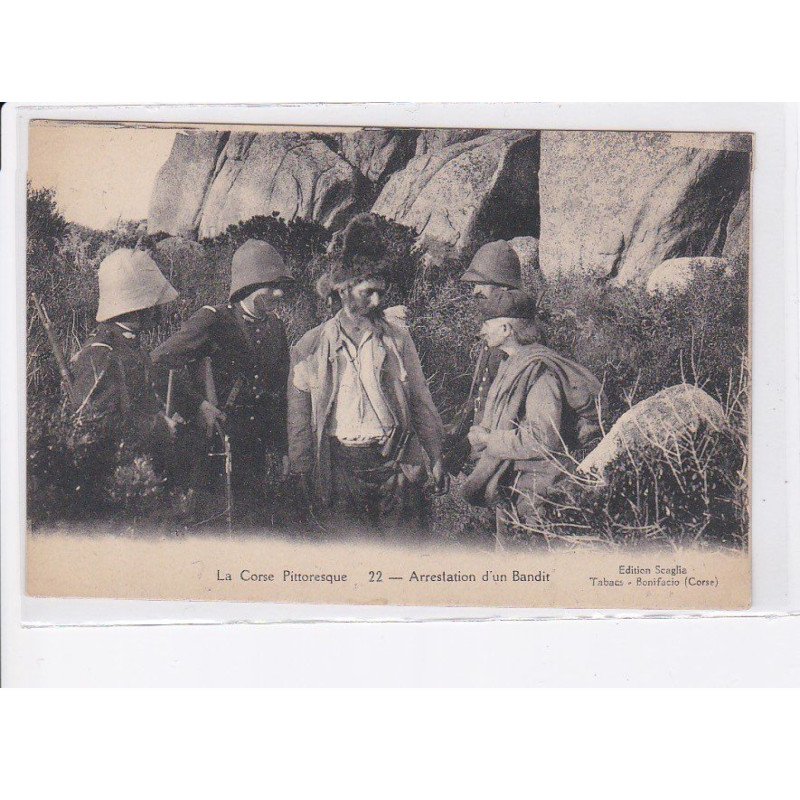 BONIFACIO: arrestation d'un bandit - très bon état