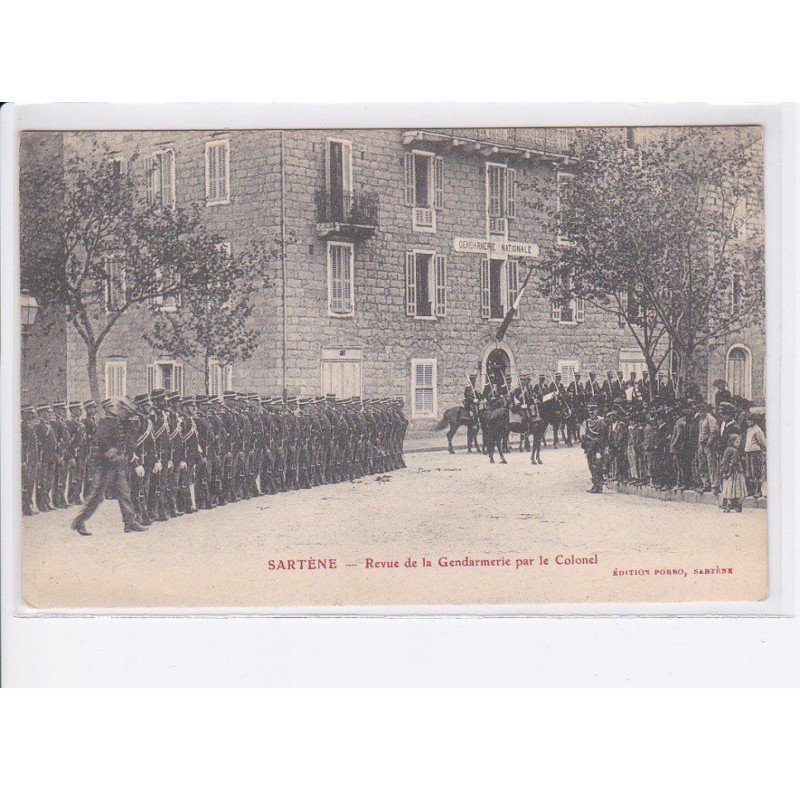 SARTENE: revue de la gendarmerie par le colonel - très bon état