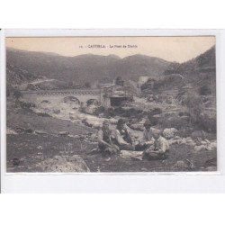 CASTIRLA: le pont du diable - très bon état