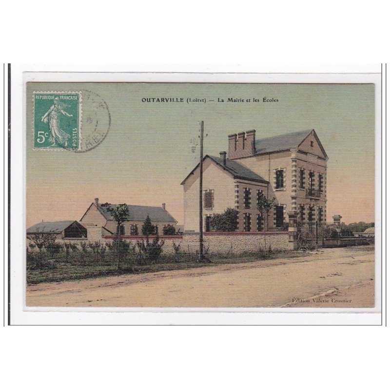 OUTARVILLE : la mairie et les ecoles - tres bon etat