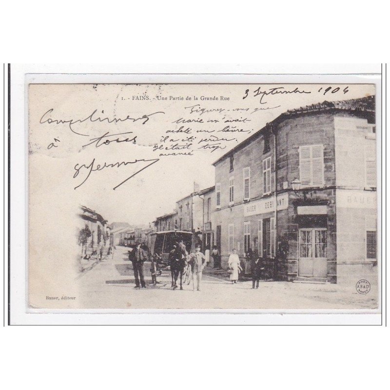 FAINS : une partie de la grande rue - tres bon etat