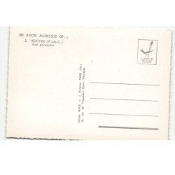 HEUCHIN: rue principale vue aérienne 10X15 - très bon état