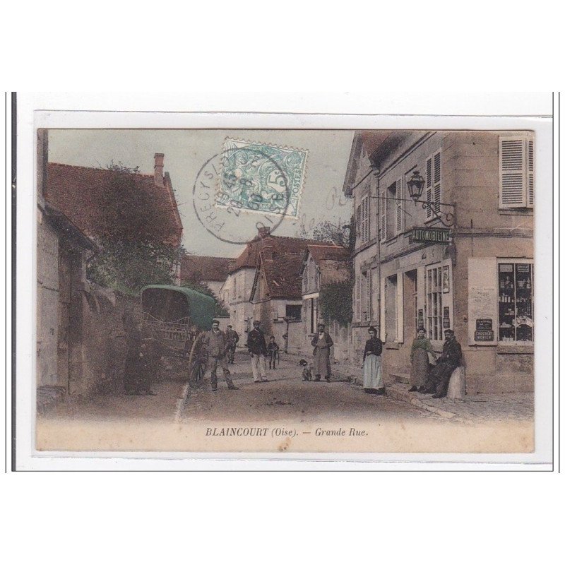 BLAINCOURT : grande rue - tres bon etat