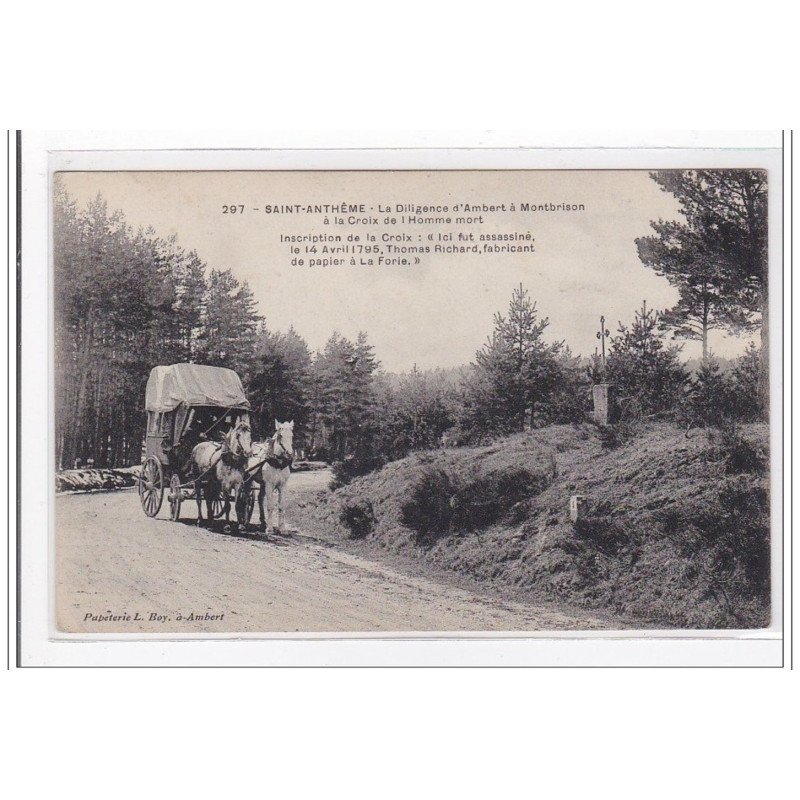 SAINT-ANTHEME : la filligence d'ambert a montbrison a la croix de l'homme mort - tres bon etat