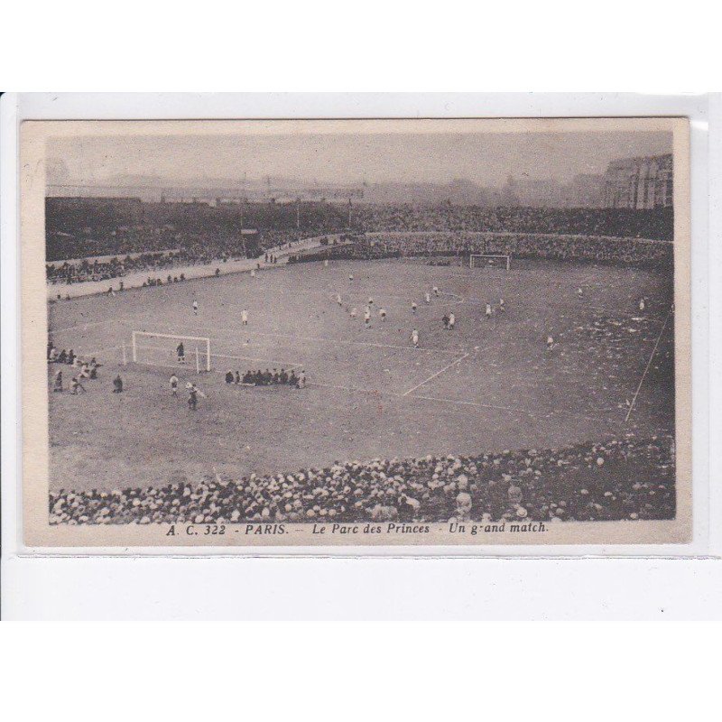 PARIS: 75016, le parc des princes, un grand match - très bon état
