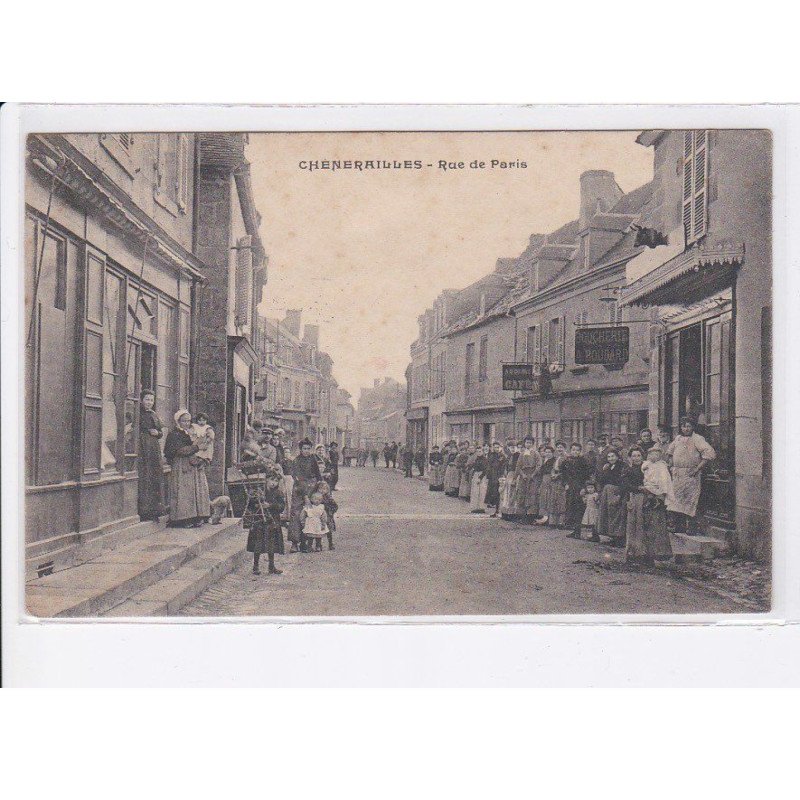 CHENERAILLES: rue de paris - état