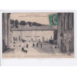 SAINT-MONTANT: place du poussiac - très bon état