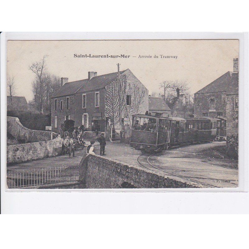 SAINT-LAURENT-sur-MER: arrivée du tramway - très bon état