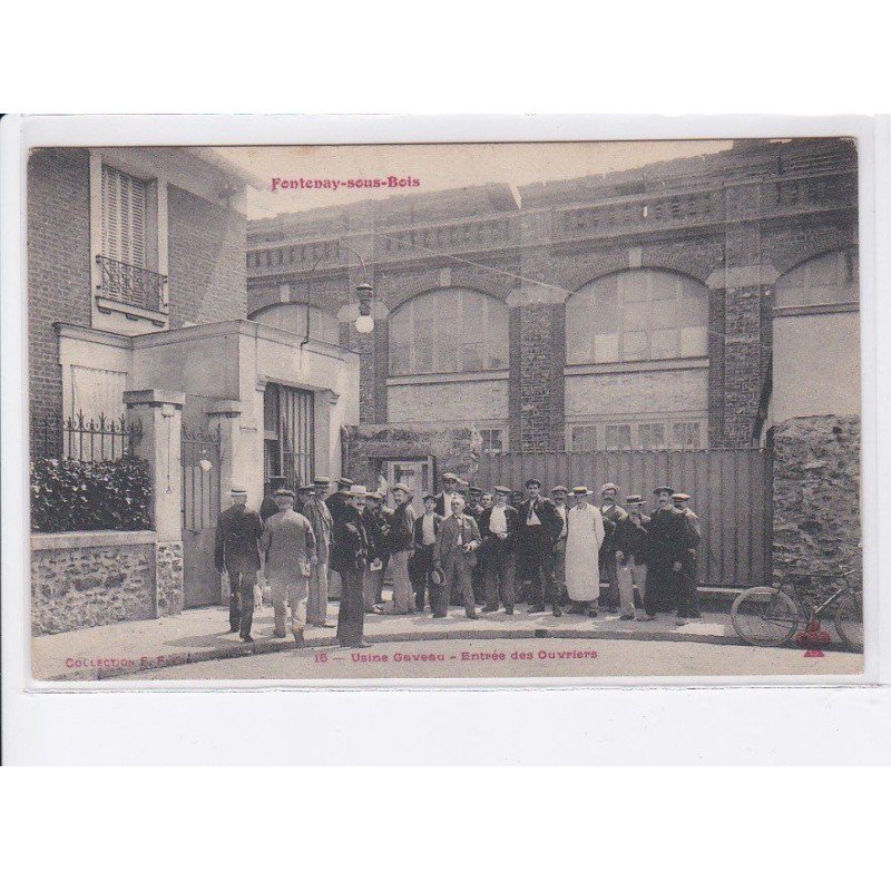 FONTENAY-sous-BOIS: usine gaveau entrée des ouvriers - très bon état
