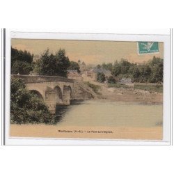 MONTBOZON : le pont sur l'ognon - tres bon etat