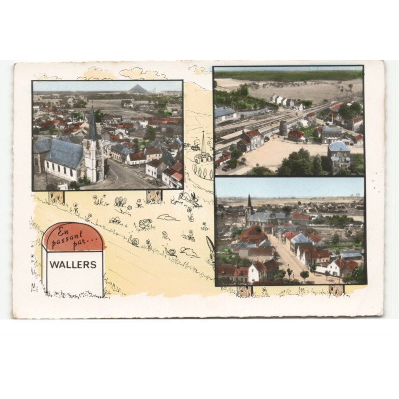 WALLERS: en passant par... 3 vues vue aérienne 10X15 - très bon état