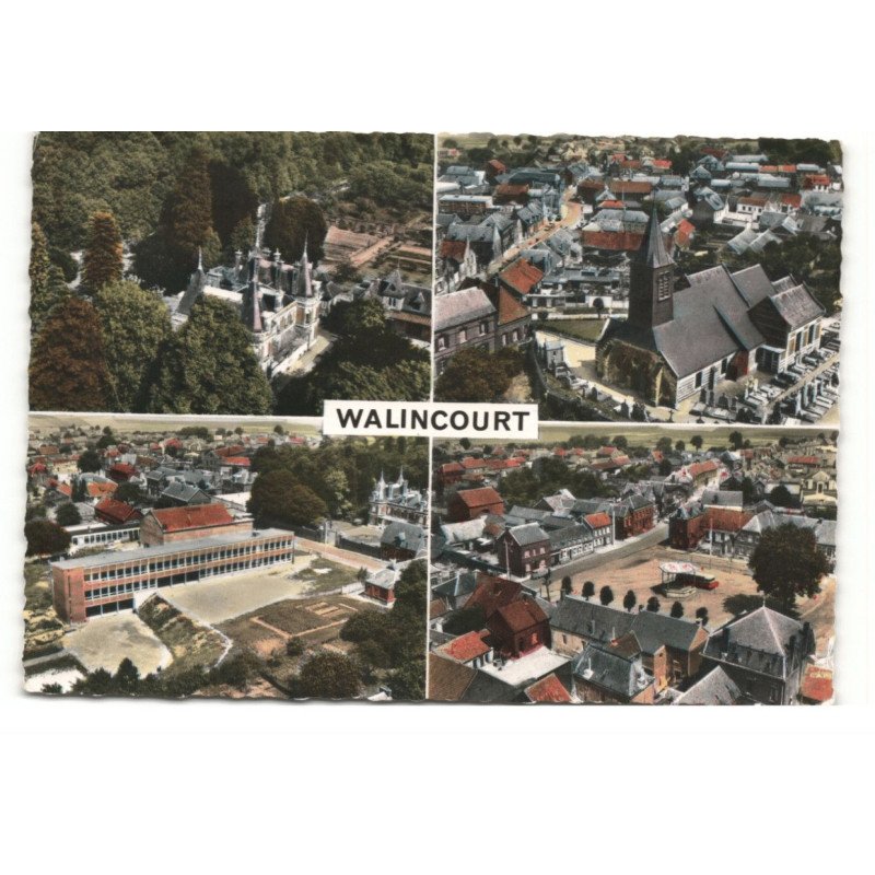 WALINCOURT: 4 vues vue aérienne 10X15 - très bon état