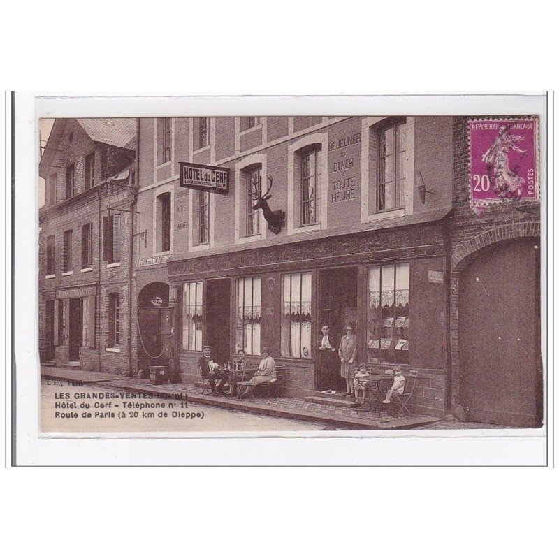 SEINE-MARITIME : les grandes-ventes, hotel du cerf, telephone, route de paris - tres bon etat
