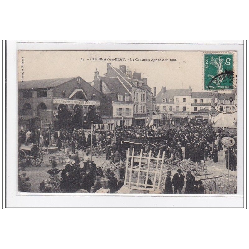 GOURNAY-en-BRAY : le concours agricole de 1908 - tres bon etat GOURNAY-en-BRAY : le concours agricole de 1908 - tres bon etat