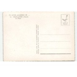 VIEUX-CONDE: la place vue aérienne 10X15 - très bon état