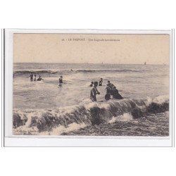 LE TREPORT : une baignade mouvementée - tres bon etat