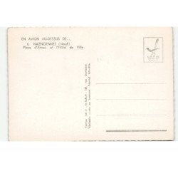 VALENCIENNES: place d'armes et l'hôtel de ville vue aérienne 10X15 - très bon état