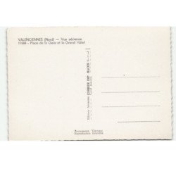 VIEUX-CONDE: place de la gare et le grand hôtel vue aérienne 10X15 - très bon état