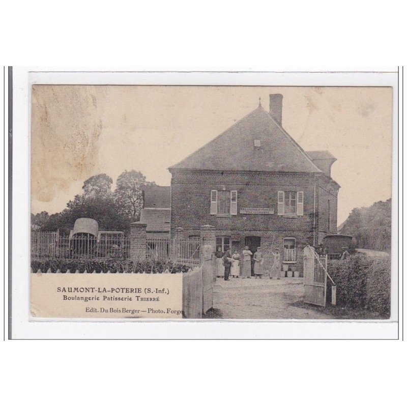 SAUMONT-la-POTERIE : boulangerie patisserie thierré - etat