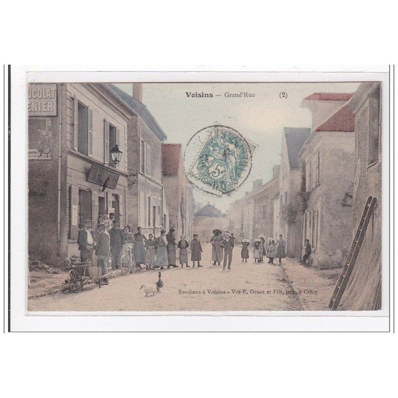 VOISINS : grand'rue - tres bon etat