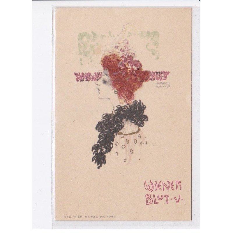 RAPHAEL KIRCHNER: wiener blut.v. B-5 - très bon état