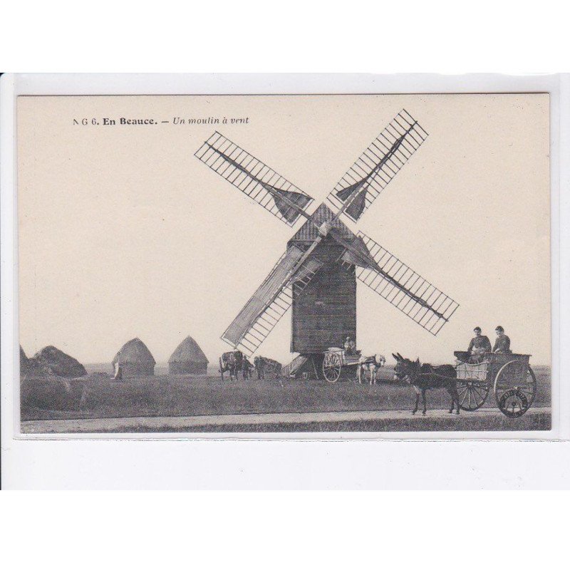 EN BEAUCE: un moulin à vent, voiture à âne - très bon état