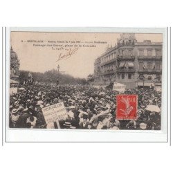 MONTPELLIER - Meeting Viticole du 9 Juin 1907 - Passage des Gueux, place de la Comédie - très bon état