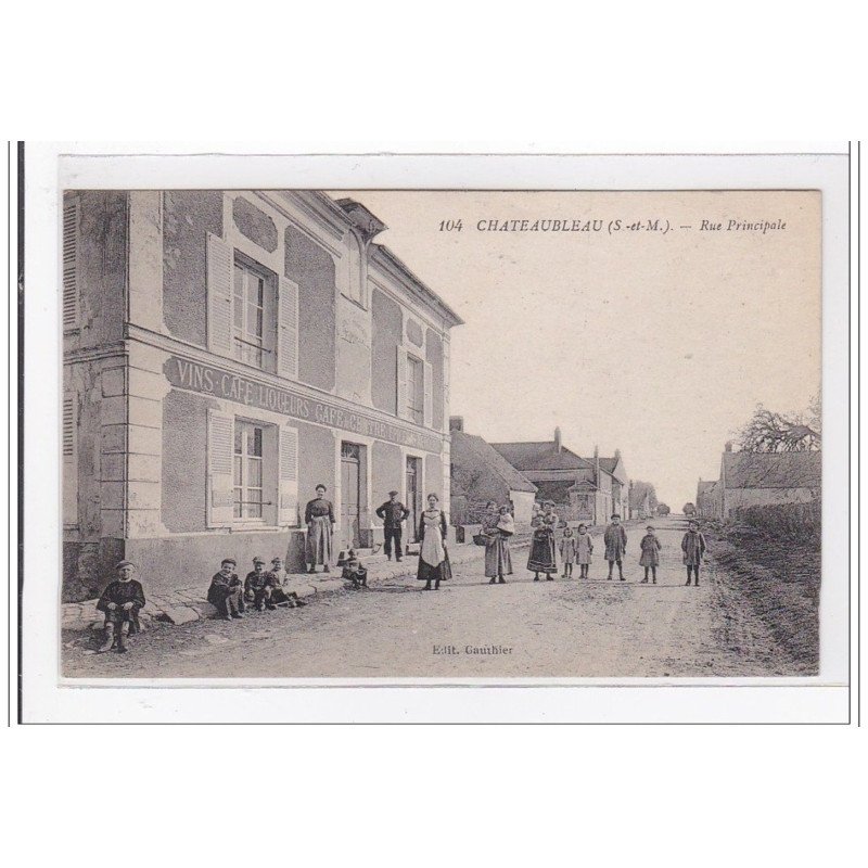 CHATEAUBLEAU : rue principale - tres bon etat