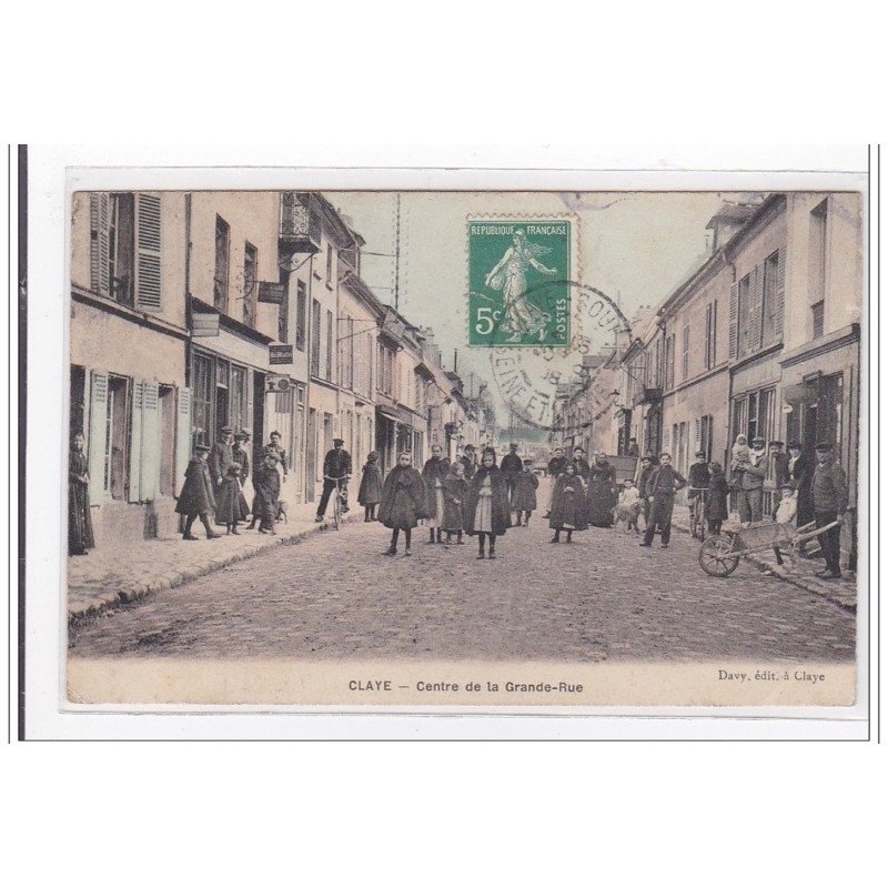 CLAYE : centre de la grande-rue - tres bon etat