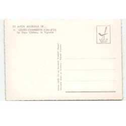 GEVREY-CHAMBERTIN: le vieux château, le vignoble vue aérienne 10X15 - très bon état